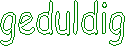 geduldig