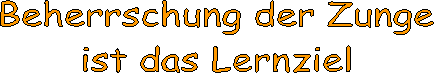 das Lernziel