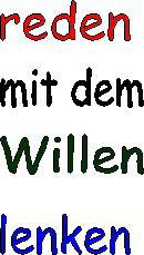 der Wille beherrscht den Mund